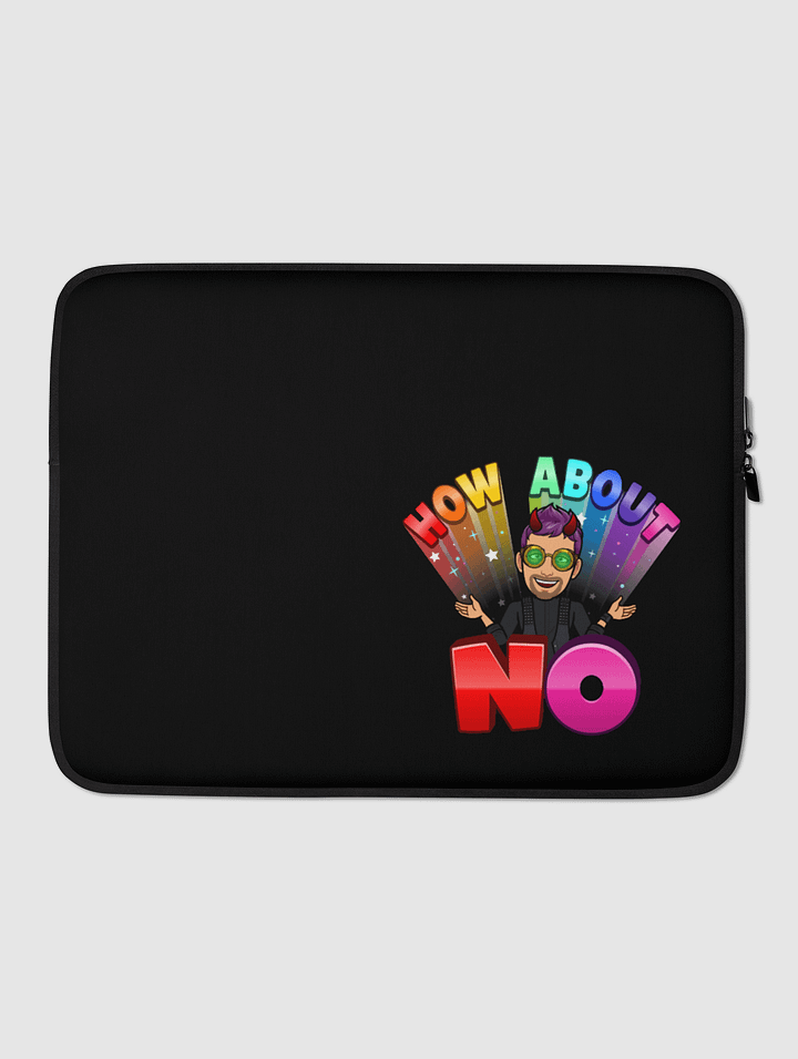 How About No Laptop Sleeve product image (1)
