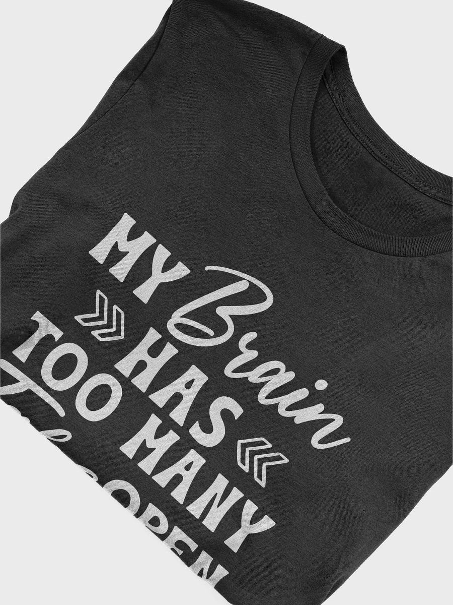 My Brain Has Too Many Tabs Open Women's Black T-Shirt product image (6)