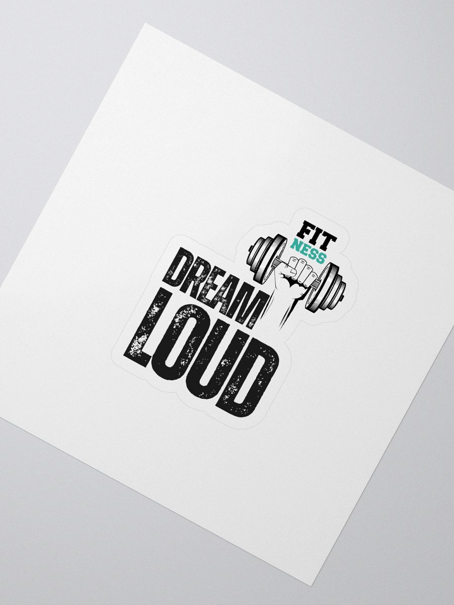 Dream Loud - Fitness - Sticker product image (2)
