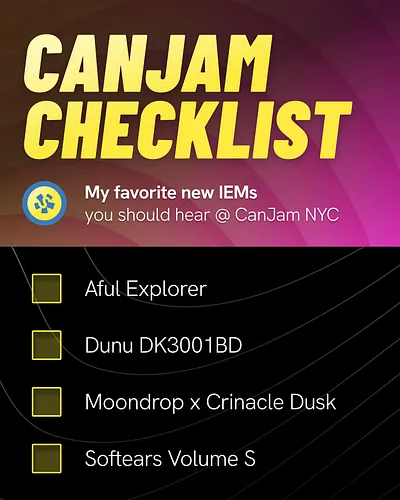 Here’s my IEM rec list for #CanJam NYC this weekend. See you there.