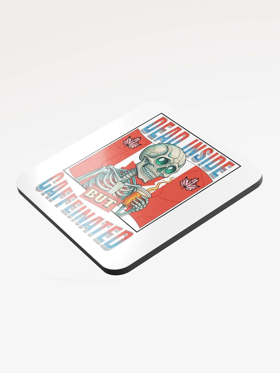 Dead Inside But Caffeinated Canada Skeleton Cork Coaster product image (3)