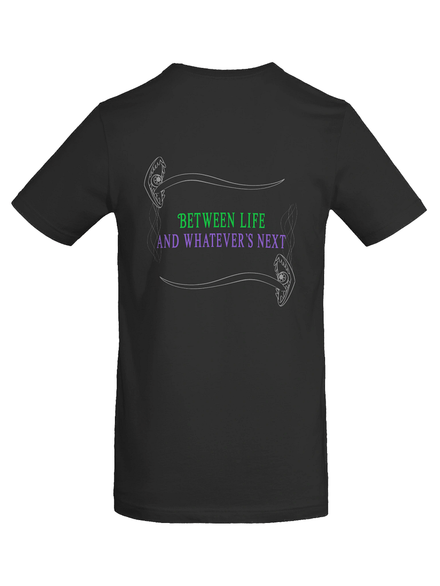 [UM Designs] Between Life and Whatever's Next - Unisex Graphic Tee product image (8)