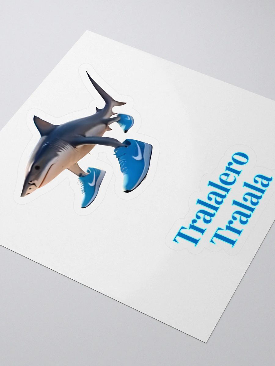 TRALALERO TRALALA — STICKER product image (3)