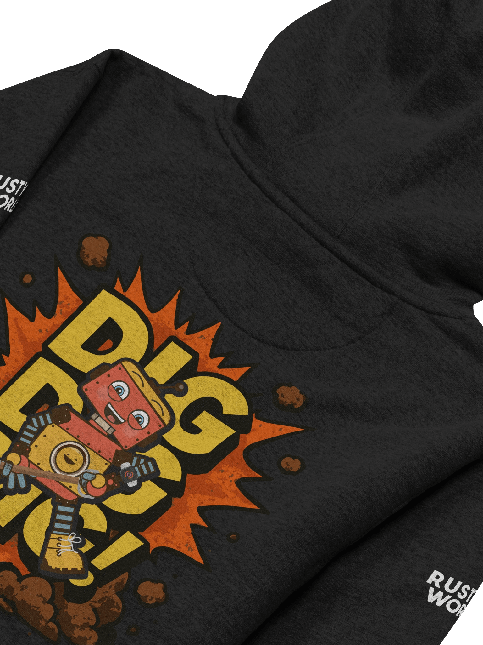 Rusty – Dig Dig Dig All Day Long Hoodie product image (4)