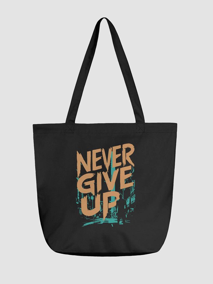 Never Give Up Eco-Friendly Tote Bag product image (2)