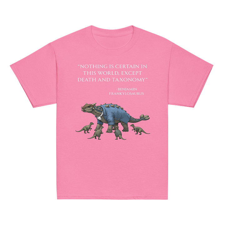 Benjamin Frankylosaurus - Death and Taxonomy Funny Historical Dino Shirt product image (17)