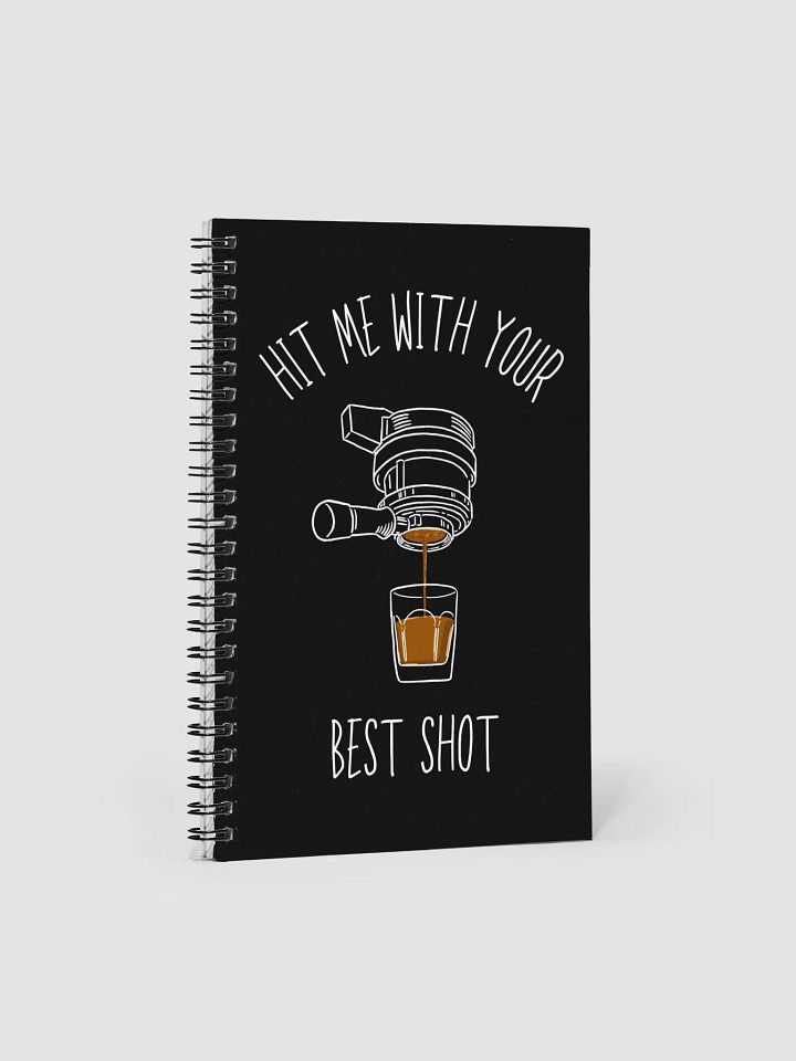 Hit Me With Your Best Shot Notebook product image (1)