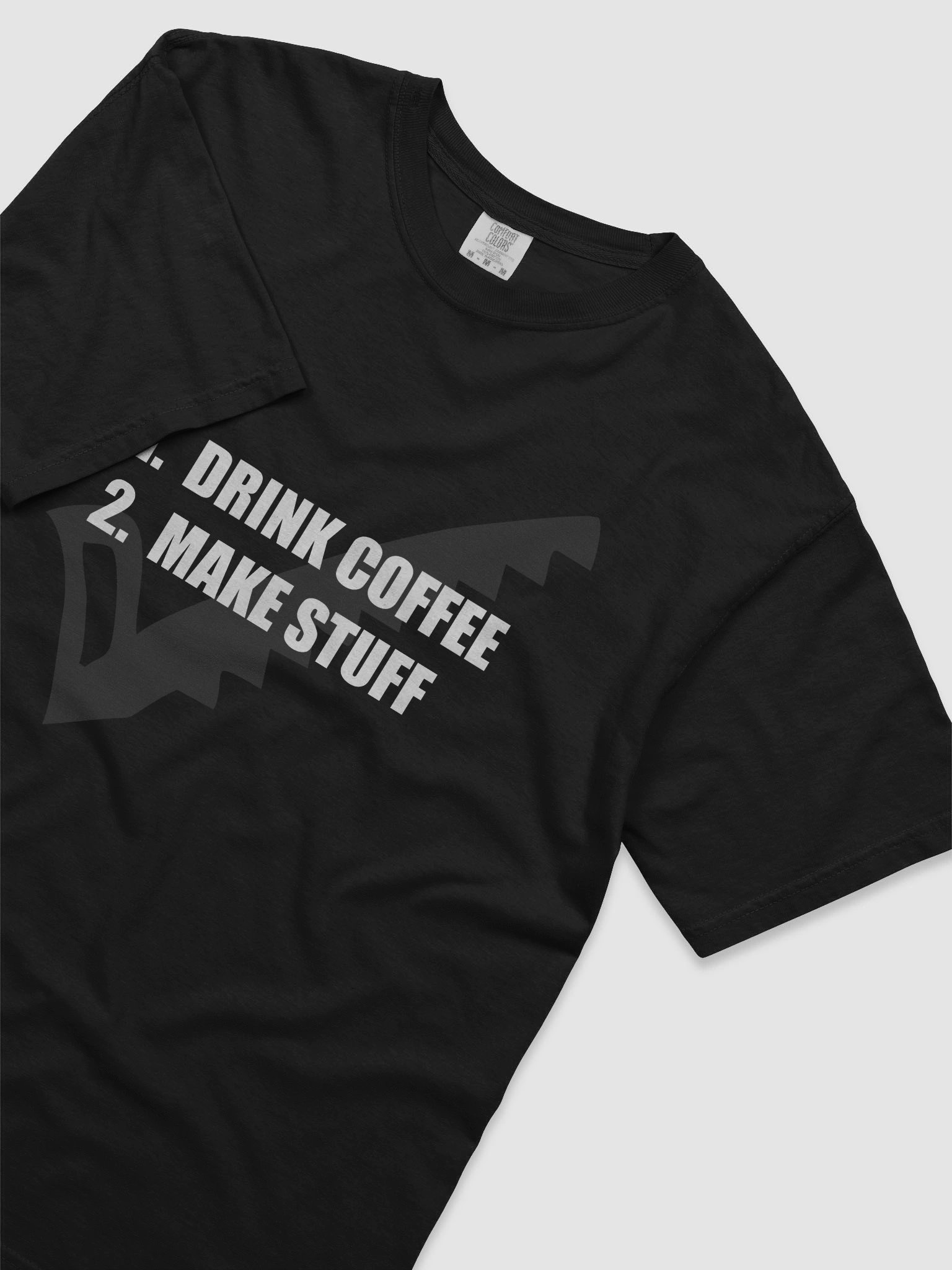 Drink Coffee Make Stuff T-shirt product image (5)