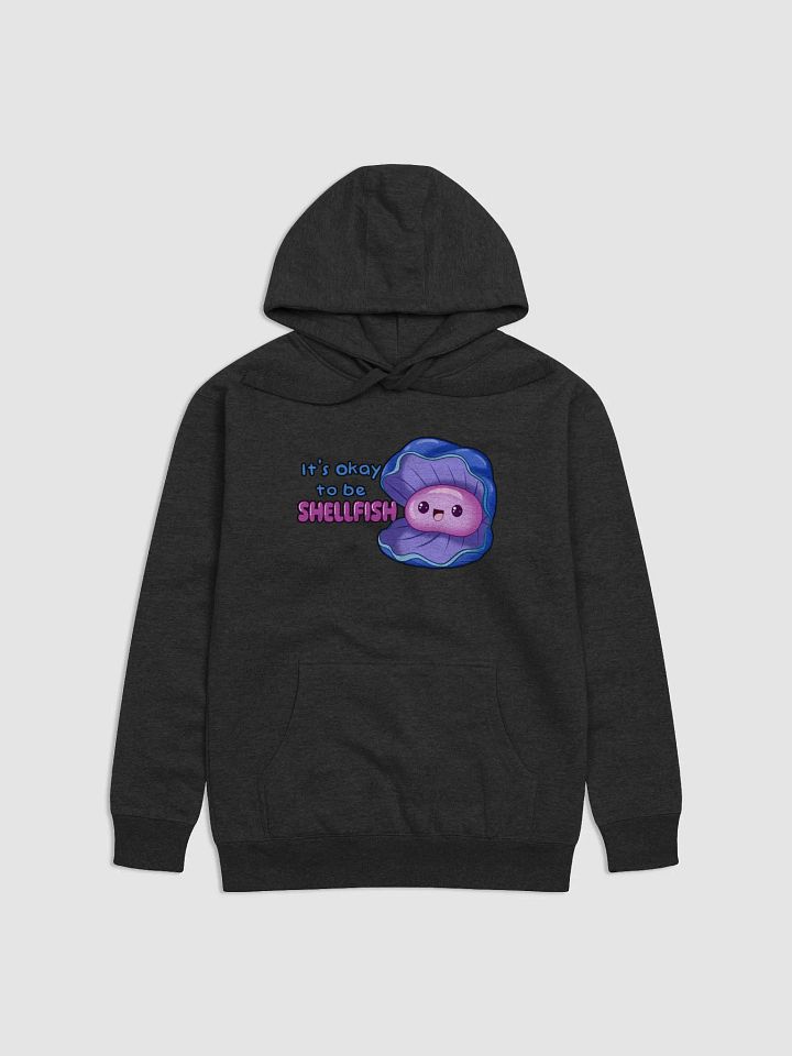 It's okay to be shellfish hoodie product image (2)