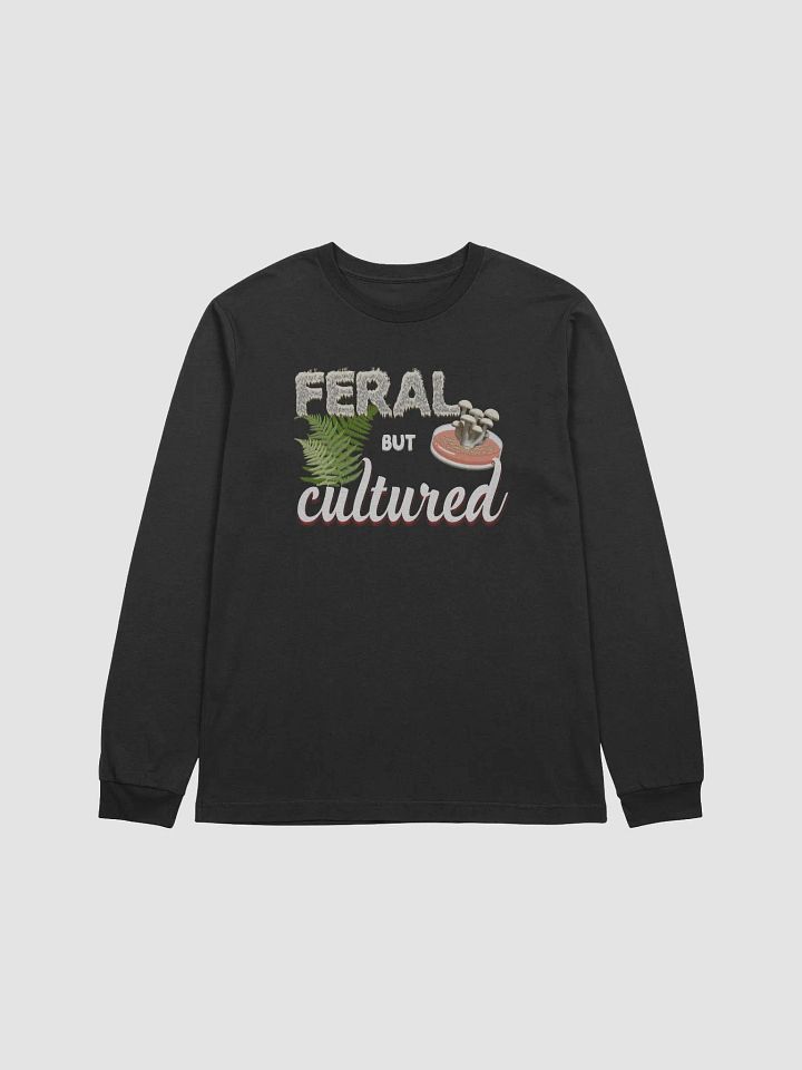 Feral But Cultured Long Sleeve product image (2)