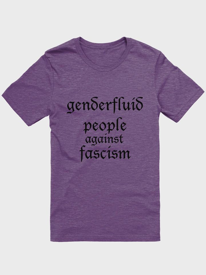 genderfluid people against fascism t-shirt product image (1)