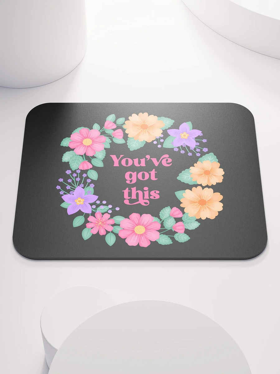 You've got this - Mouse Pad Black product image (2)