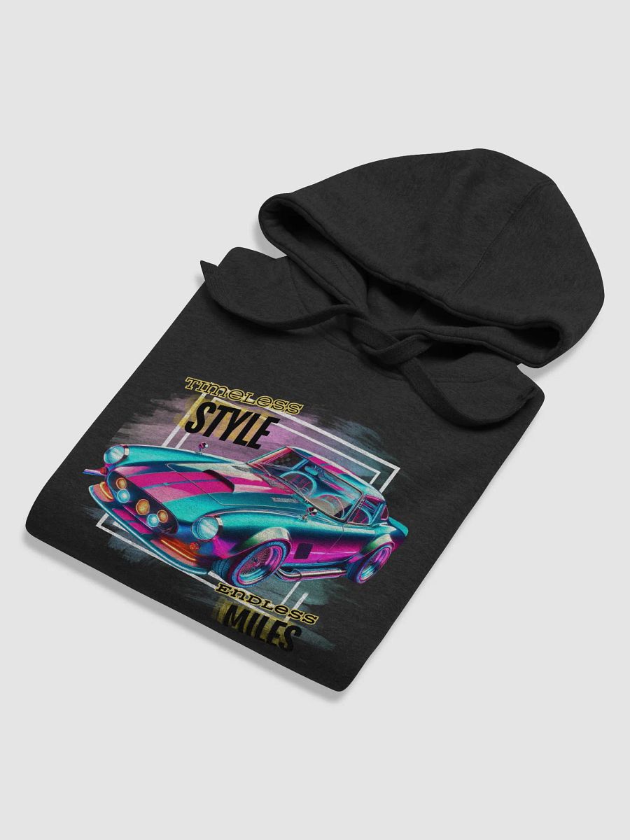 Timeless Style Endless Miles Unisex Pullover For Him or Her Classic Car Style Streetwear Hoodie product image (6)