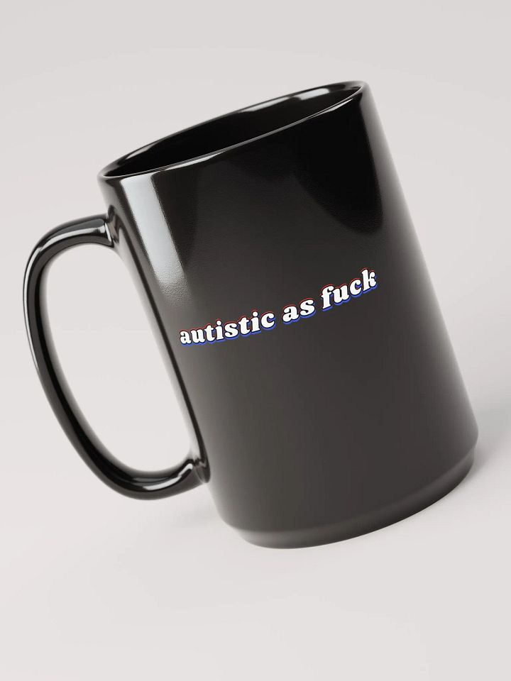 AUTISTIC AS F*CK black glossy mug product image (1)