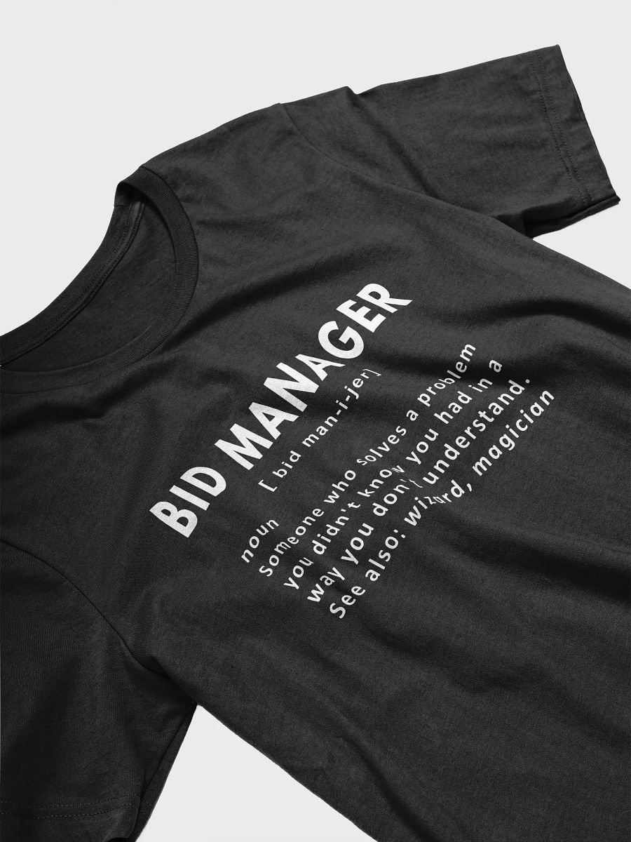 Bid Manager Funny Noun Definition - Unisex T-shirt Bella Canvas 3001 product image (9)