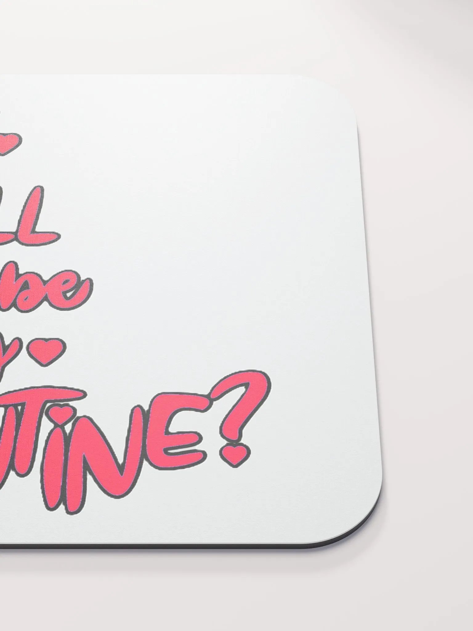 WILL YOU BE MY VALENTINE? product image (5)