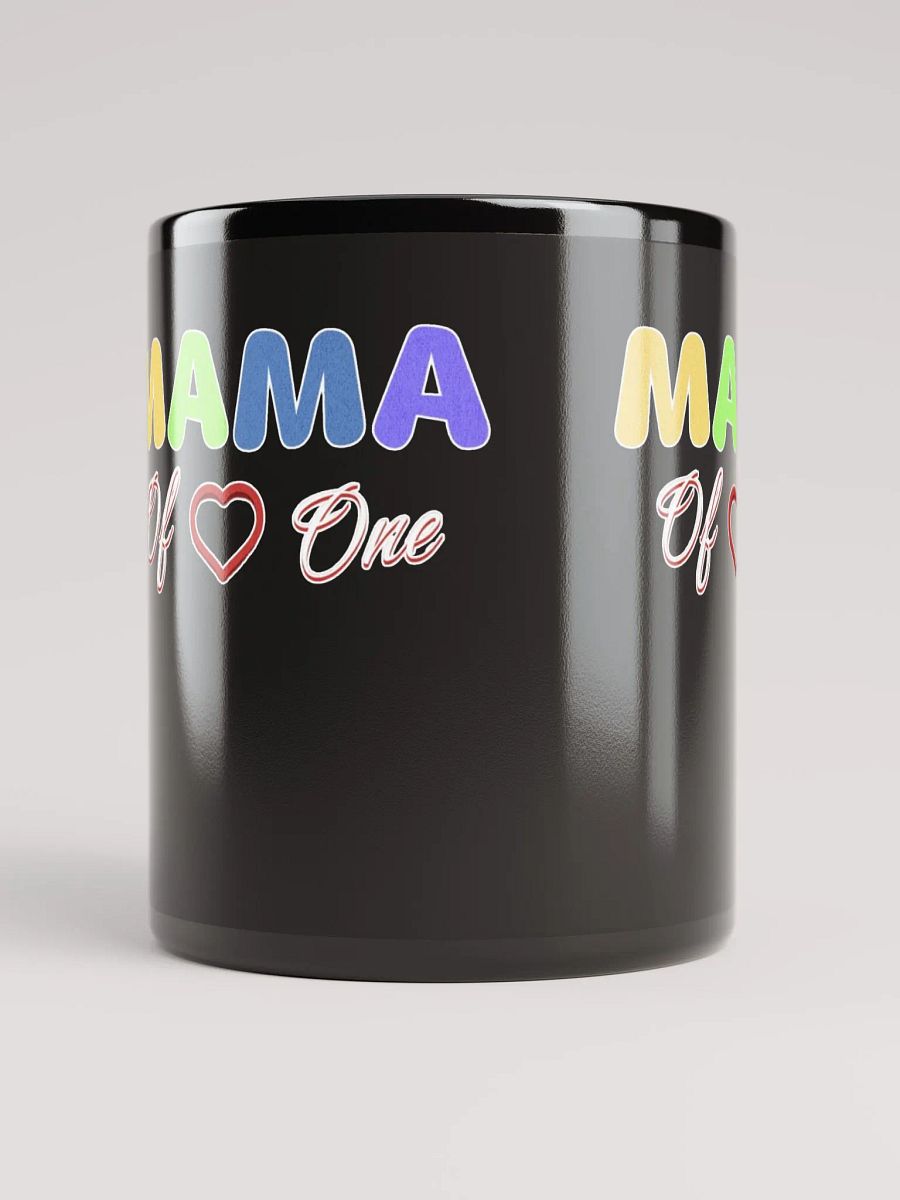 Mama of One - Loving Family Design Black Mug product image (11)