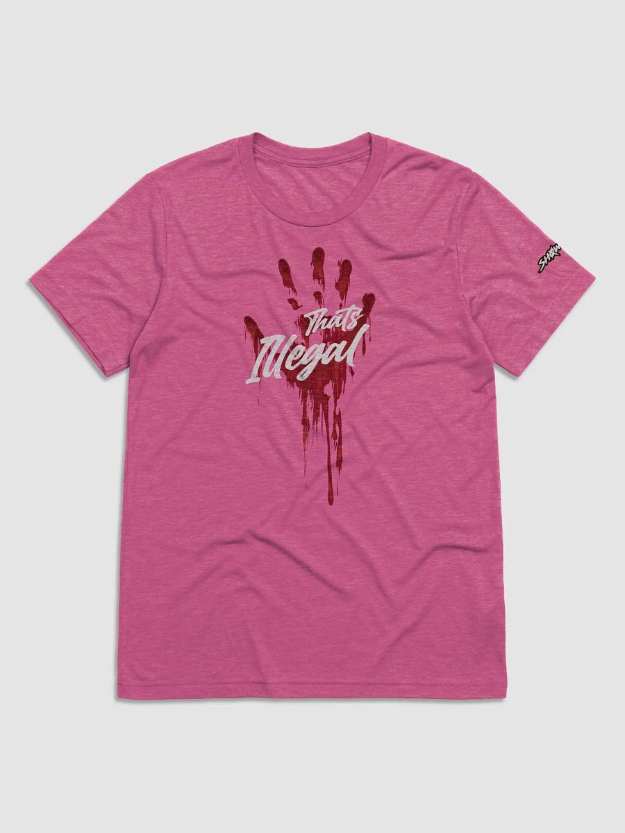 That's Illegal - Tshirt product image (7)