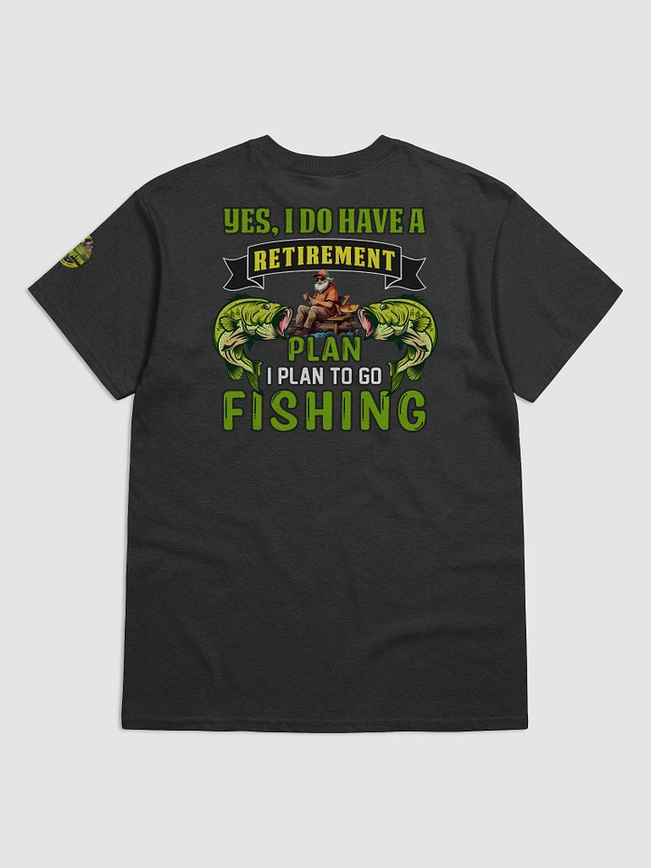Retirement Plan T-Shirt product image (1)