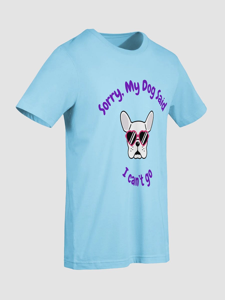 My dog said I can't go product image (46)