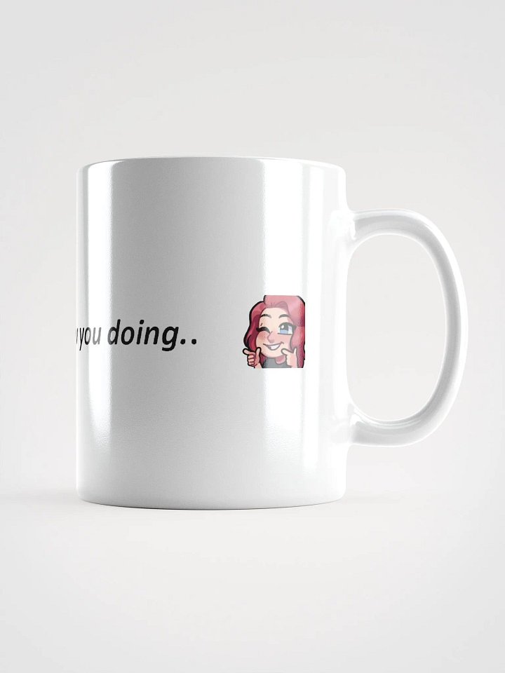 How You Doing Mug product image (2)