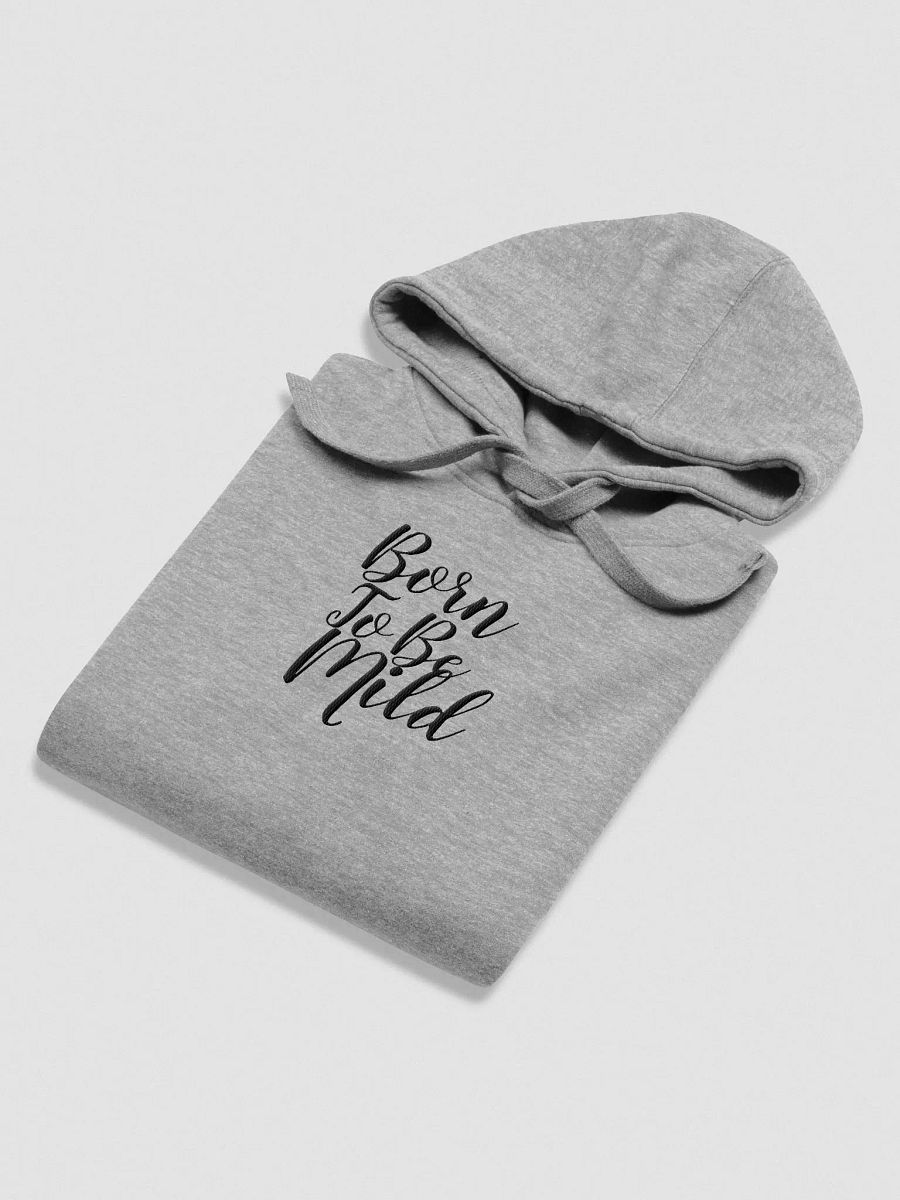 Embroidery Born To Be Mild Cozy Cotton Blend Unisex Hoodie product image (13)