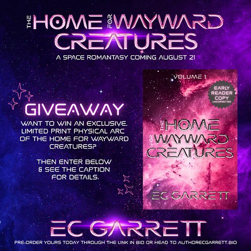 WIN A PHYSICAL ARC OF THE HOME FOR WAYWARD CREATURES. 

I love to give back to my readers, and I'm so thrilled to offer TWO o...