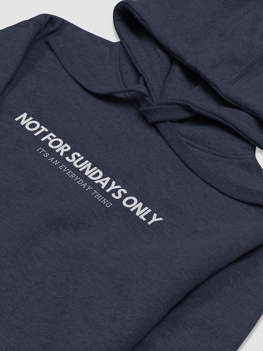 Not For Sundays Only - Men's Hoodie (Many Colors) product image (3)