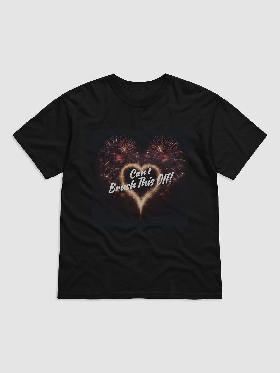 Can’t Brush This Off T-Shirt product image (1)