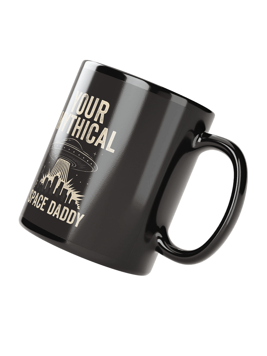 Your Mythical Space Daddy T-Shirt – Dark Sci-Fi Cityscape Graphic Mug | Funny Sarcastic Alien Humor Mug product image (3)