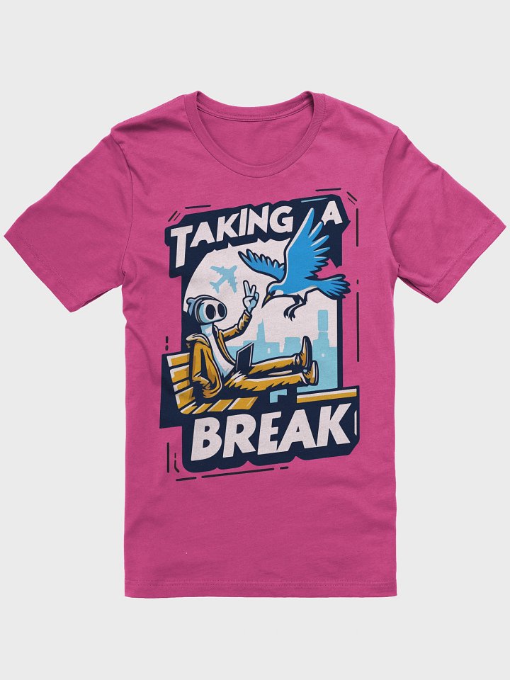 TAKING A BREAK product image (1)