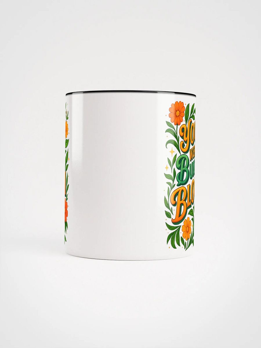 You Were Built to Bloom Mug – Bright Botanical Morning Boost product image (64)