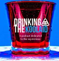 Drinking The Koolaid Podcast