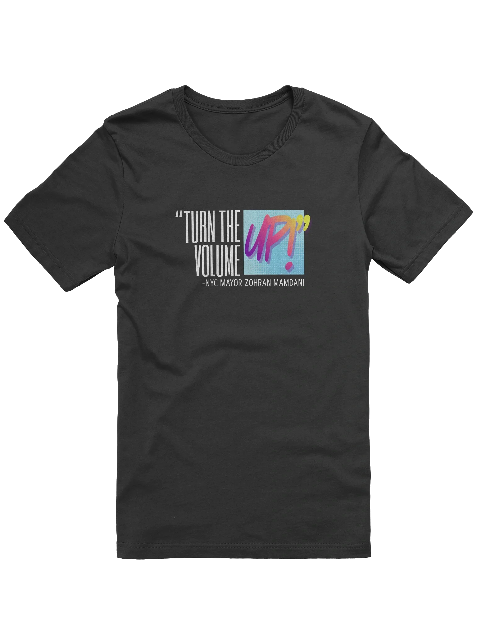 Turn The Volume Up! Tee product image (1)