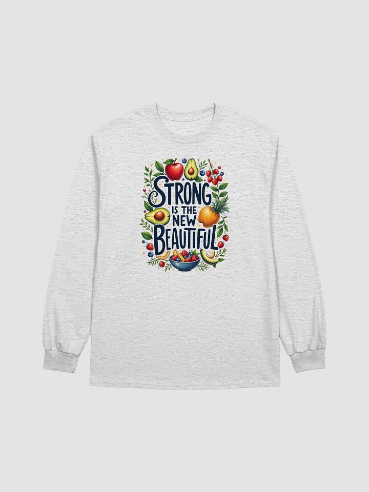 Strong is the New Beautiful Long Sleeve Tee product image (4)