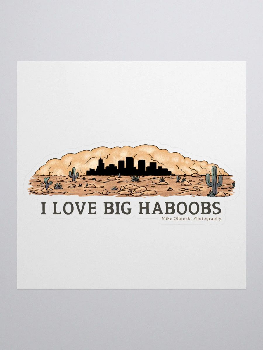 "I Love Big Haboobs" - Sticker product image (1)