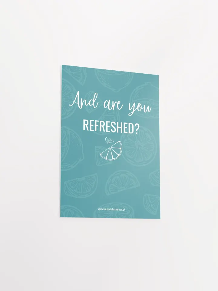 And Are You Refreshed? Teal - Poster product image (1)