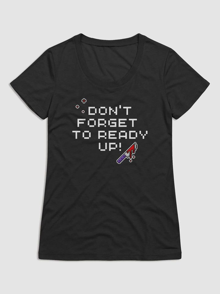 Dont Forget To Ready Up! Womens Triblend Printed Tee product image (1)