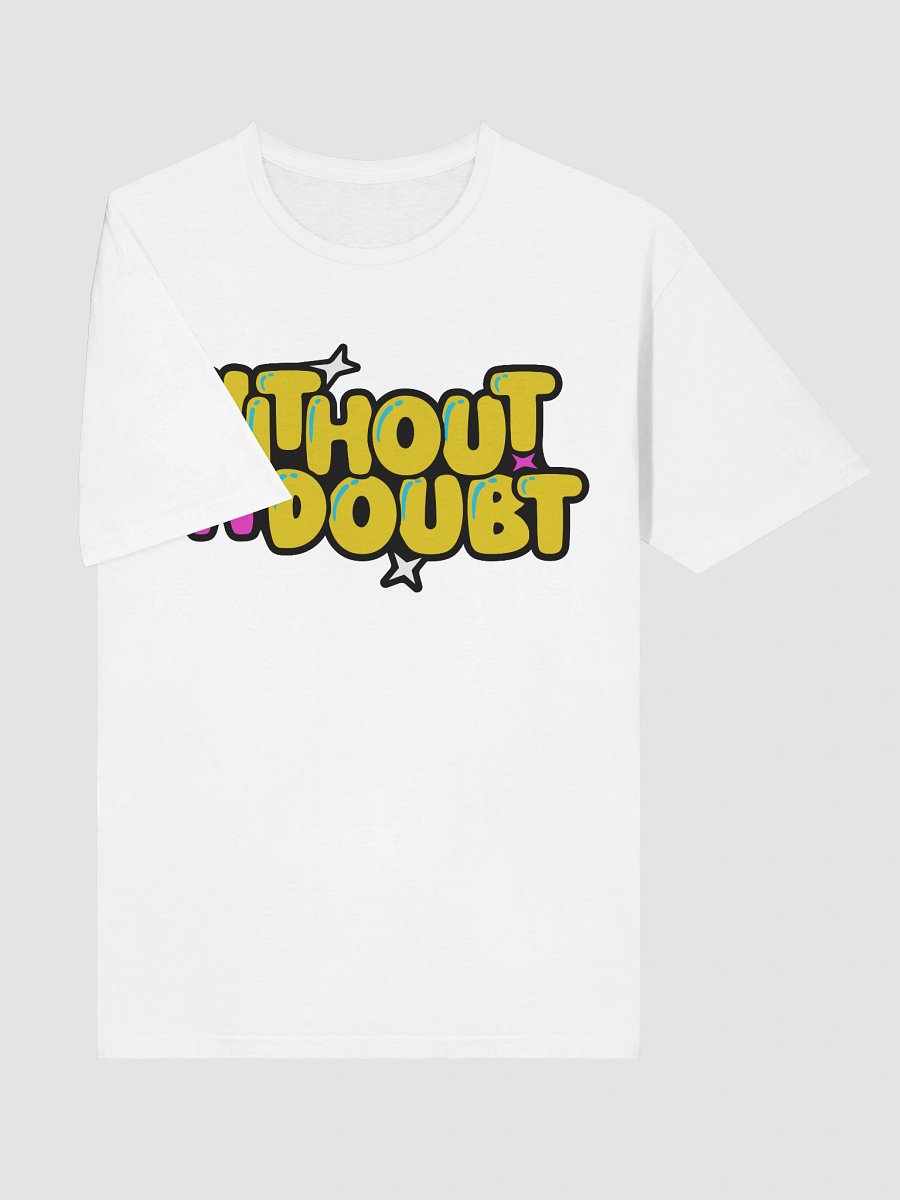 WITHOUT A DOUBT Statement Tee product image (9)