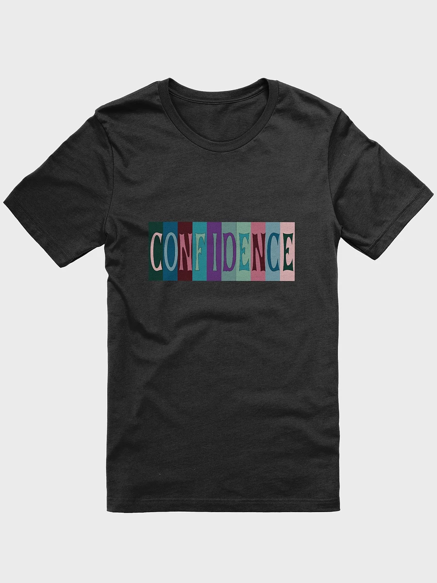 Confidence Design T-Shirt #511 product image (1)