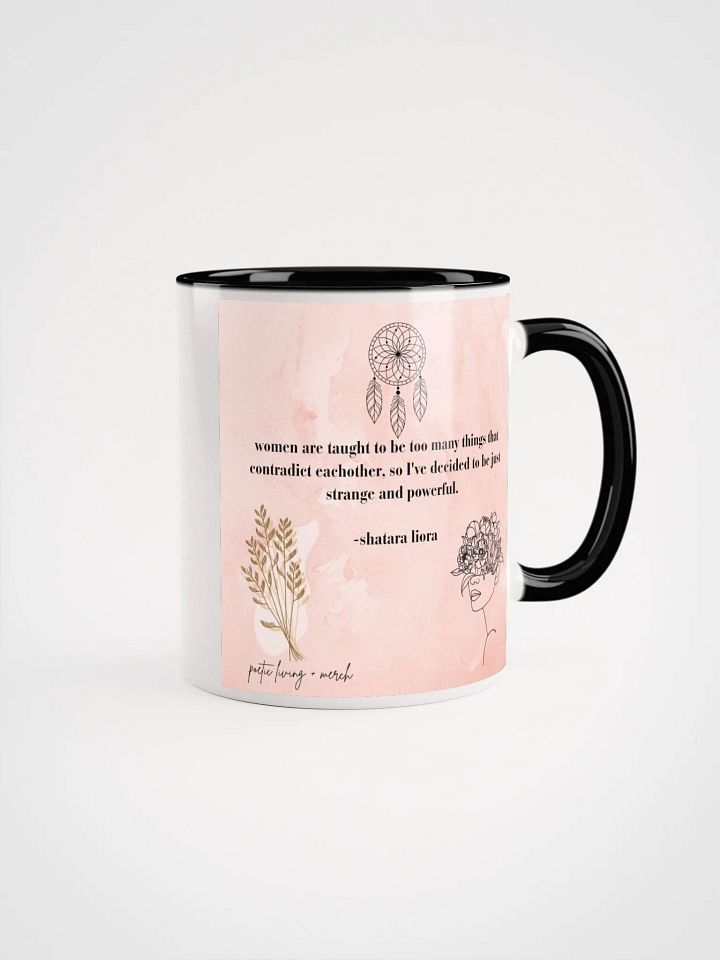 strange and powerful quote mug - style 2 product image (1)