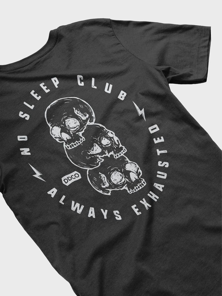 No Sleep Club Double Print - Unisex T-Shirt product image (4)