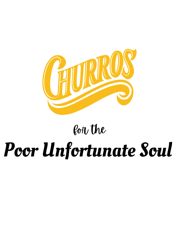 Churros for the Poor Unfortunate Soul Heavyweight Tee (White) product image (2)
