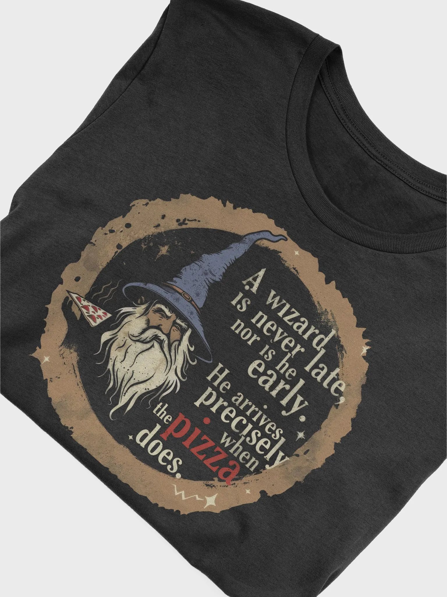A wizard is never late for pizza! T-shirt product image (3)