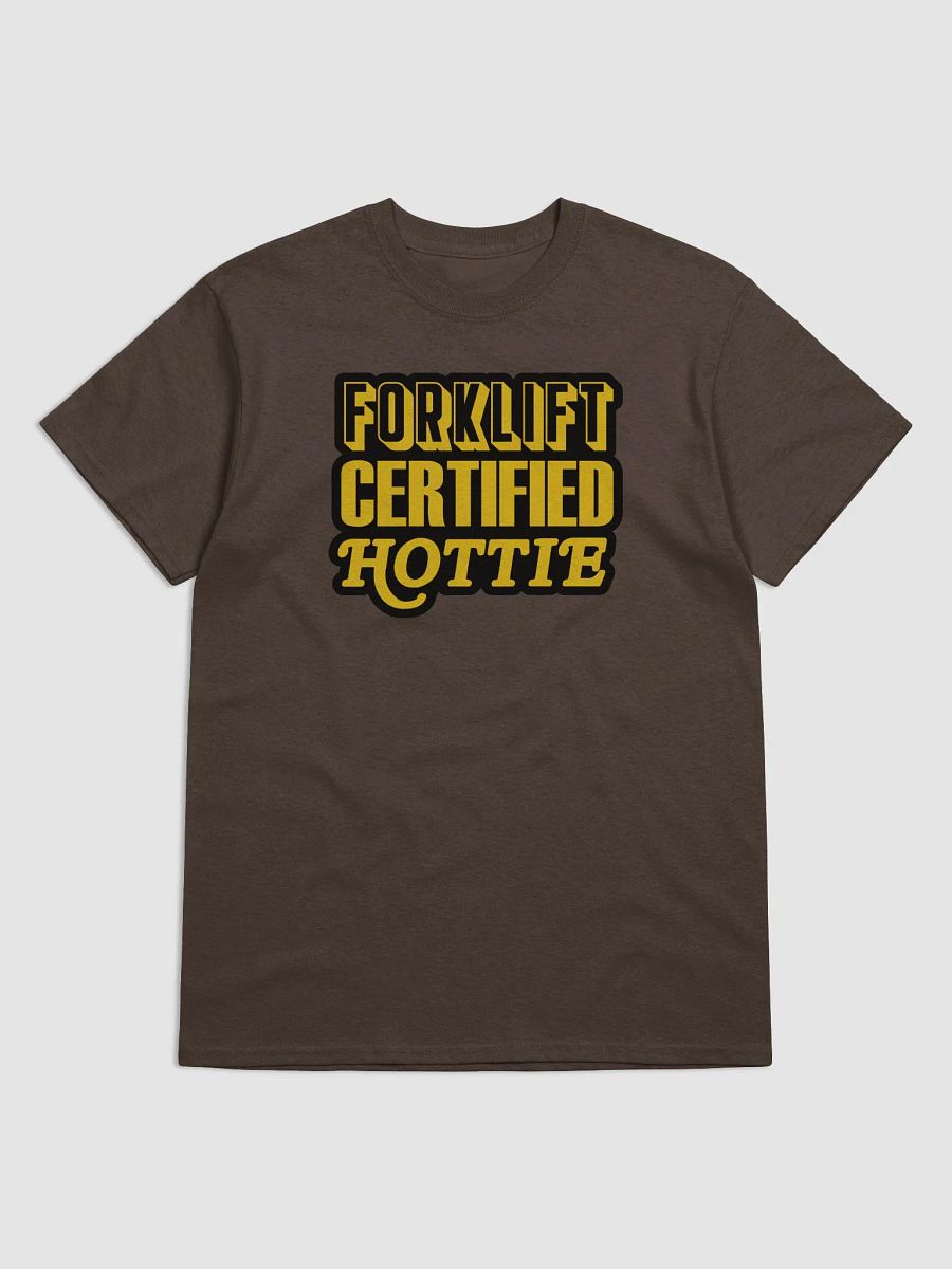 Forklift certified hottie T-shirt product image (1)