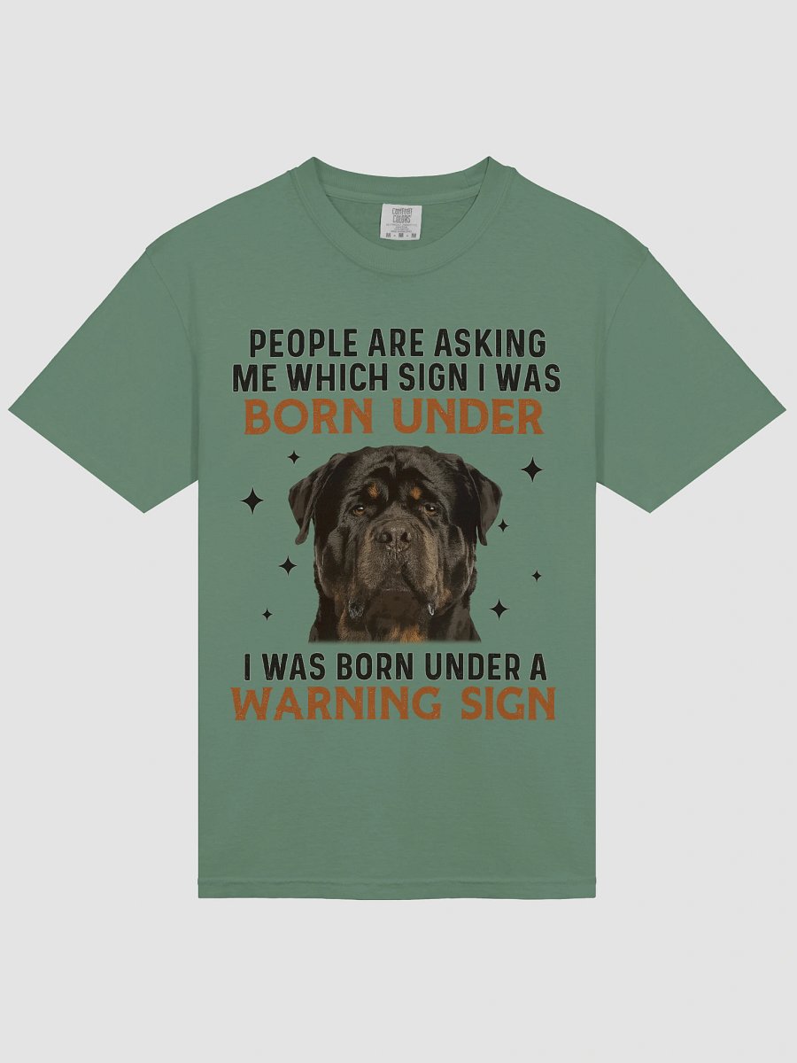 Rottweiler - Born Under Warning Sign T-Shirt product image (26)