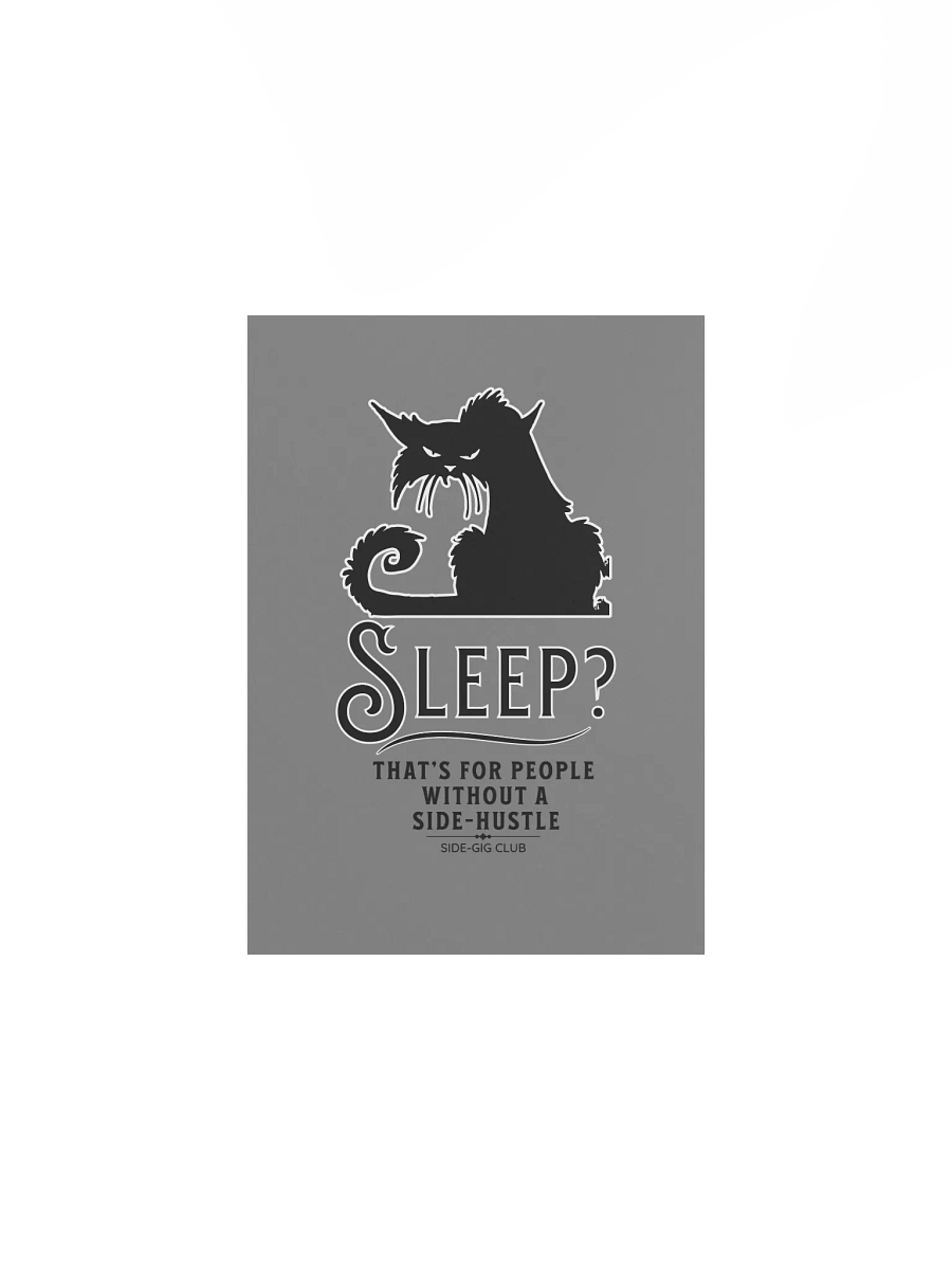 Sleepless Grind: Hustler Cat Poster (Unframed) product image (6)