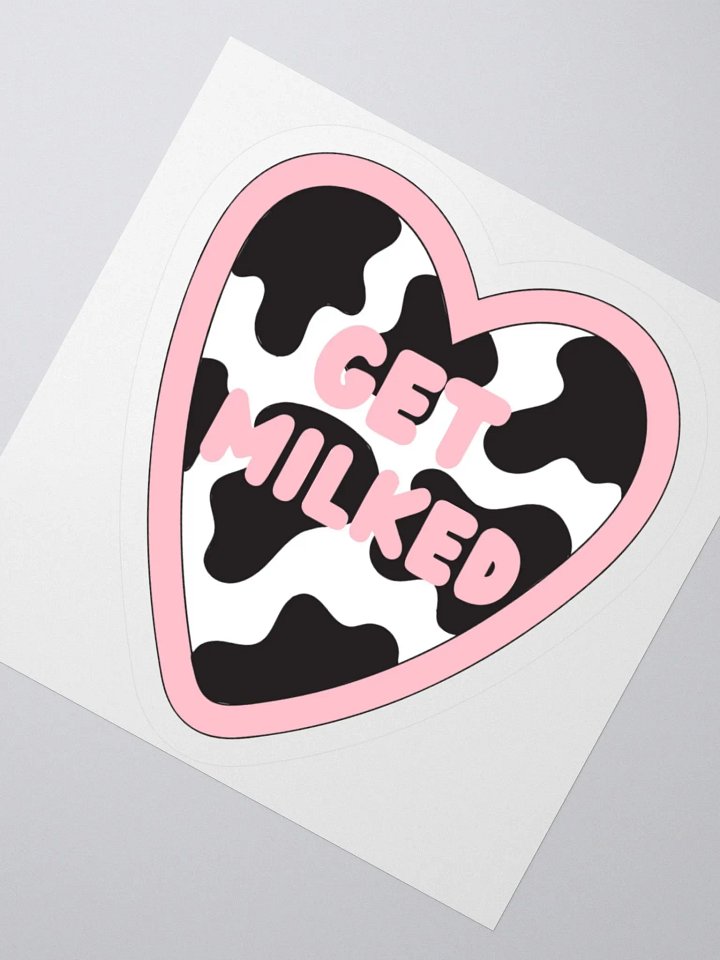 "GET MILKED" Sticker product image (2)