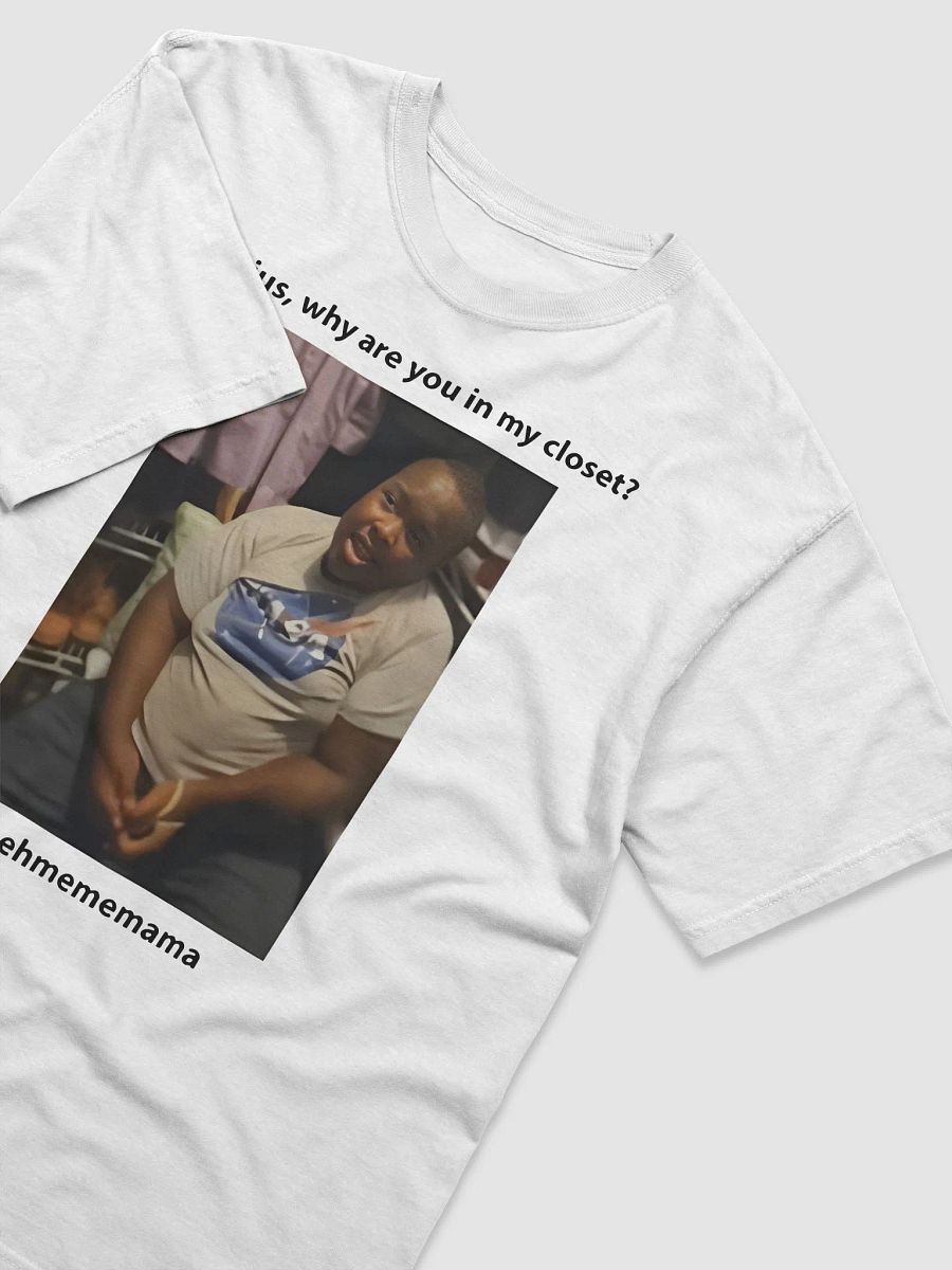Darius Da King Darius Why Are You In My Closet Shirt product image (4)