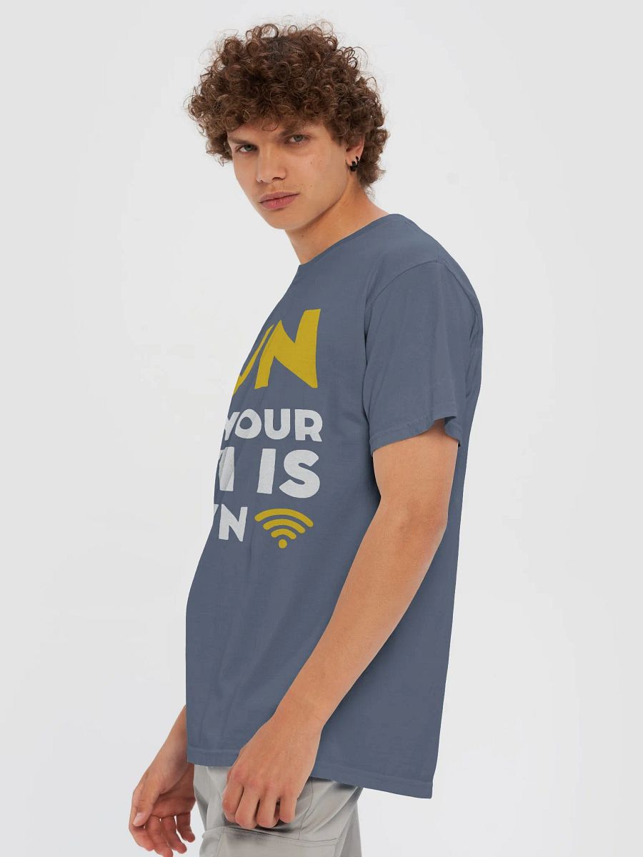 RUN. LIKE YOUR WIFI IS DOWN. Tee product image (22)